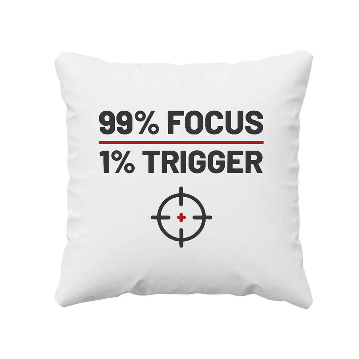 99% focus, 1% trigger - vankúš pre strelca