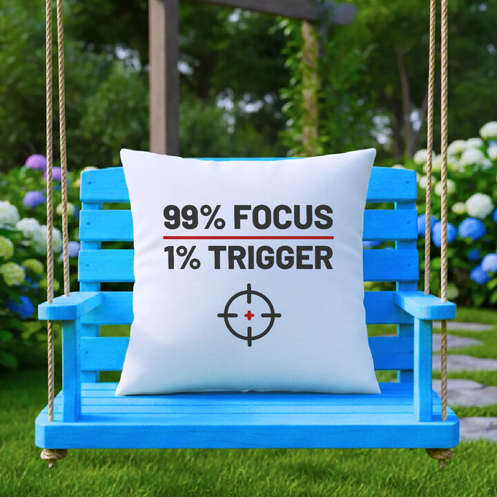 99% focus, 1% trigger - vankúš pre strelca