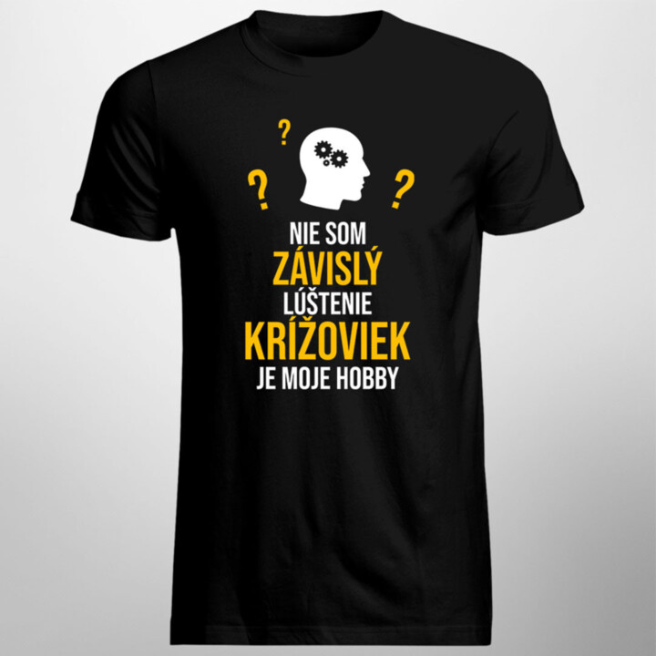 Nie som závislý, lúštenie krížoviek je moje hobby - pánske tričko s potlačou