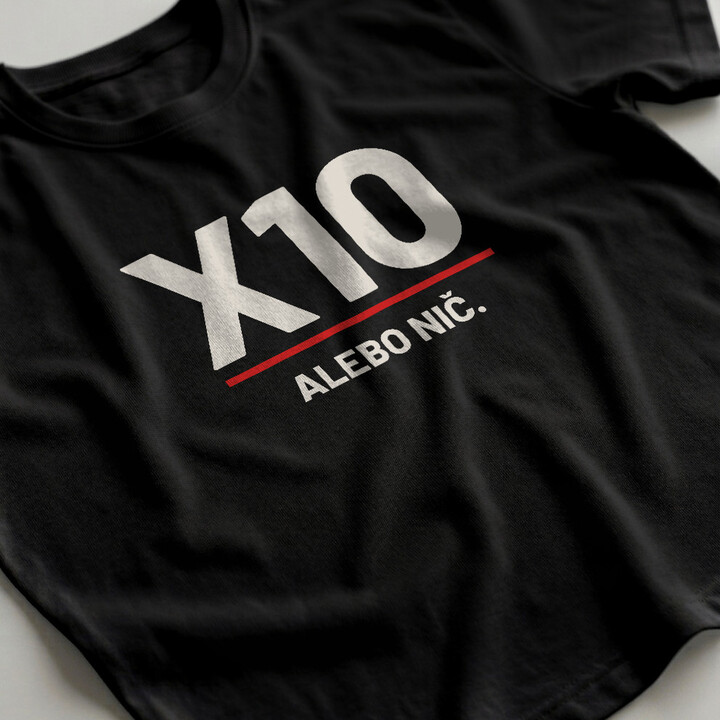 X10 alebo nič - pánske tričko pre strelca