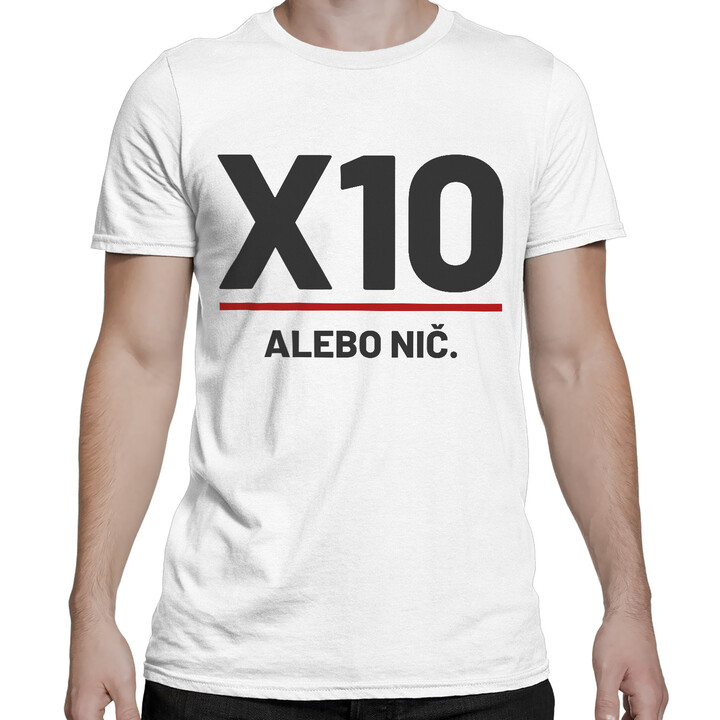 X10 alebo nič - pánske tričko pre strelca
