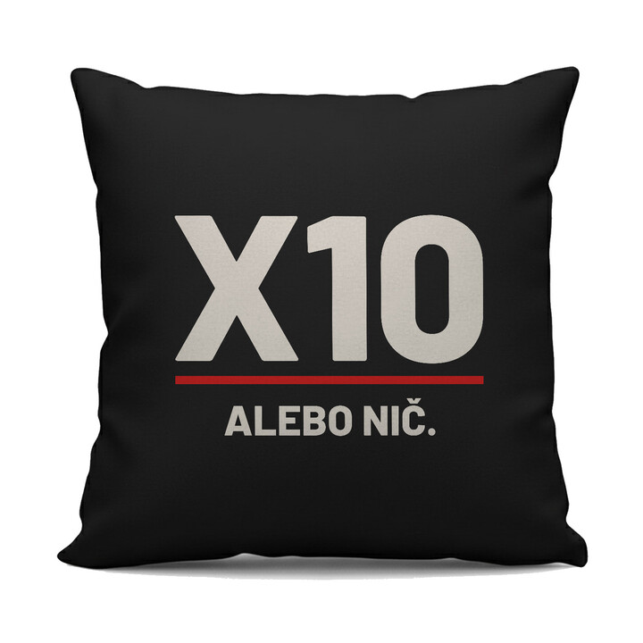 X10 alebo nič - čierny vankúš pre strelca