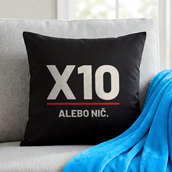 X10 alebo nič - čierny vankúš pre strelca