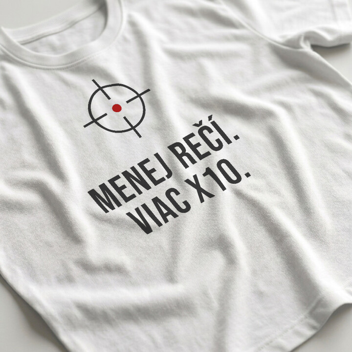 Menej rečí, viac X10 - pánske tričko pre strelca