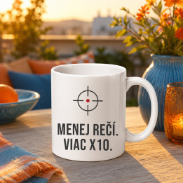 Menej rečí, viac X10 - keramický hrnček pre strelca