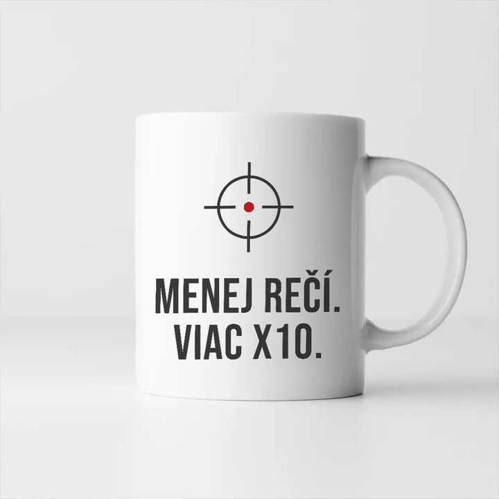 Menej rečí, viac X10 - keramický hrnček pre strelca