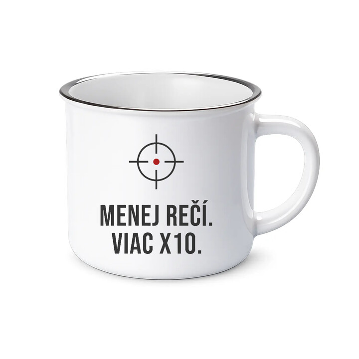 Menej rečí, viac X10 - smaltovaný hrnček pre strelca
