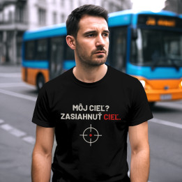 Môj cieľ? Zasiahnuť cieľ - pánske tričko pre strelca