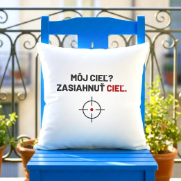 Môj cieľ? Zasiahnuť cieľ - vankúš pre strelca
