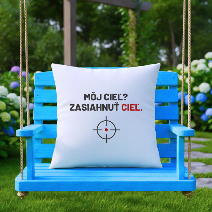 Môj cieľ? Zasiahnuť cieľ - vankúš pre strelca