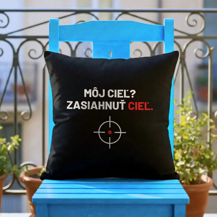 Môj cieľ? Zasiahnuť cieľ - čierny vankúš pre strelca