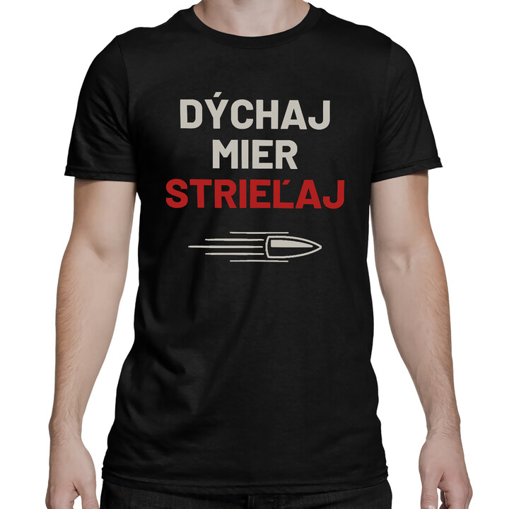 Dýchaj, mier, strieľaj - pánske tričko pre strelca