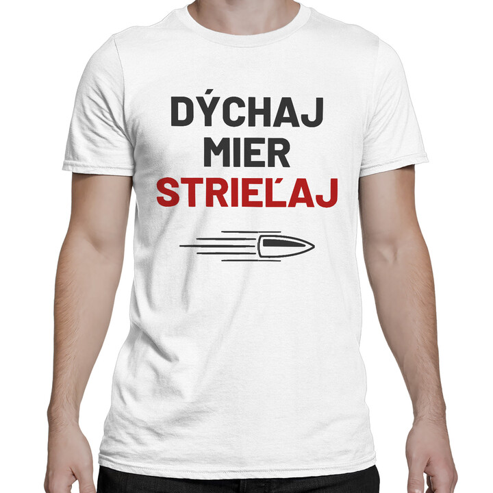 Dýchaj, mier, strieľaj - pánske tričko pre strelca