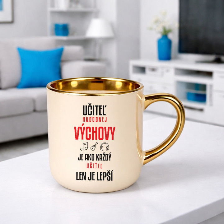 Učiteľ hudobnej výchovy je ako každý učiteľ, len je lepší - elegantný hrnček na darček
