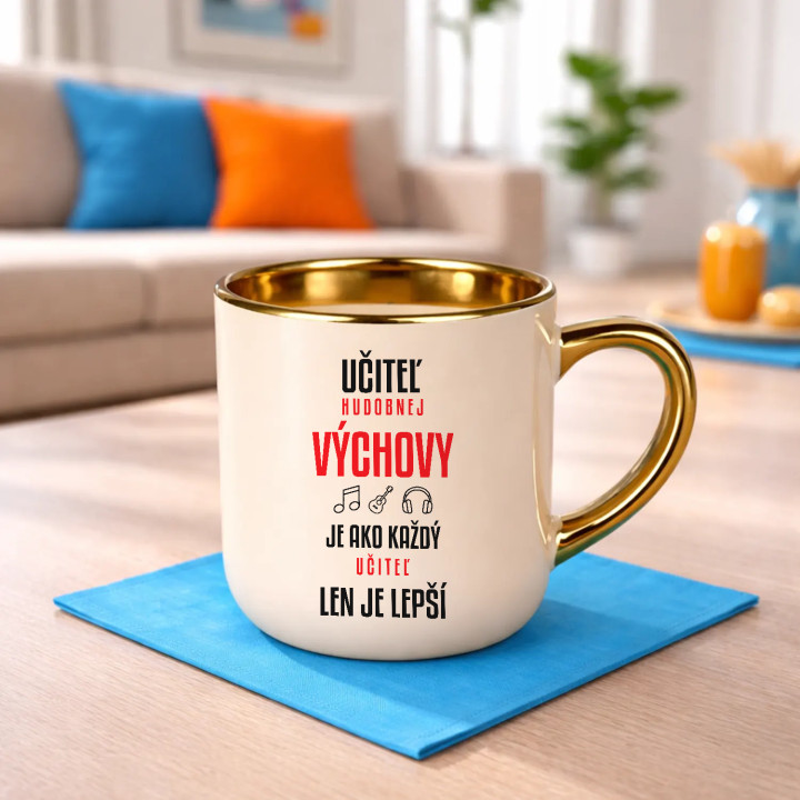 Učiteľ hudobnej výchovy je ako každý učiteľ, len je lepší - elegantný hrnček na darček