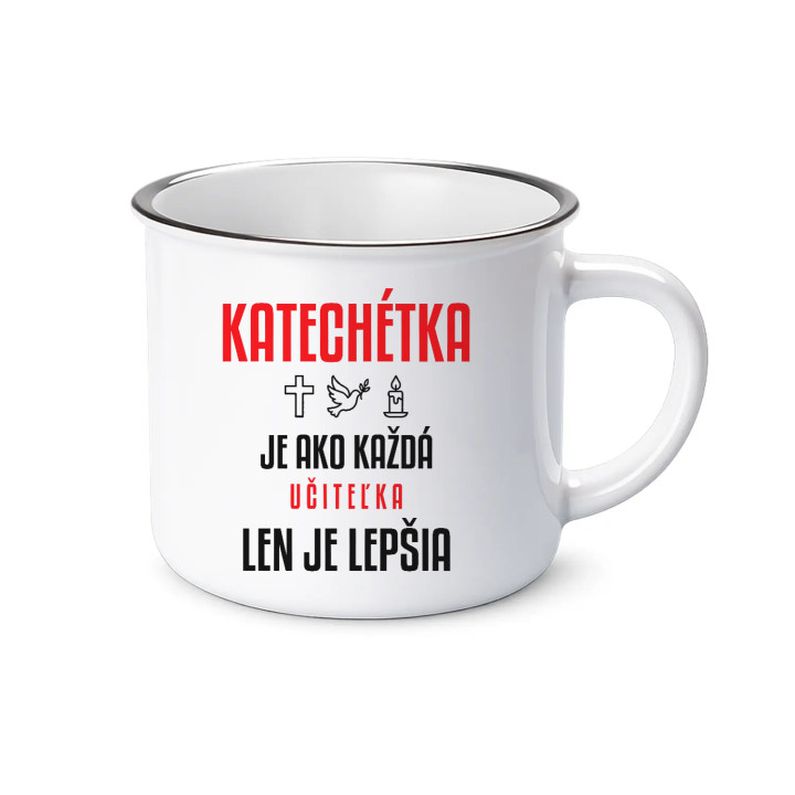 Katechétka je ako každá učiteľka, len je lepšia - smaltovaný hrnček s potlačou
