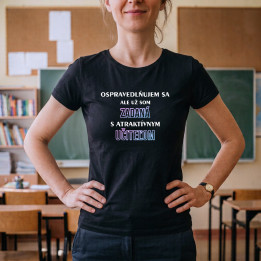 Už som zadaná s atraktívnym učiteľom – vtipné tričko