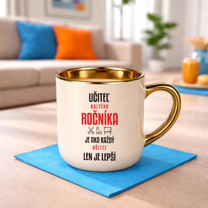 Učiteľ nultého ročníka je ako každý učiteľ, len je lepší - elegantný hrnček na darček