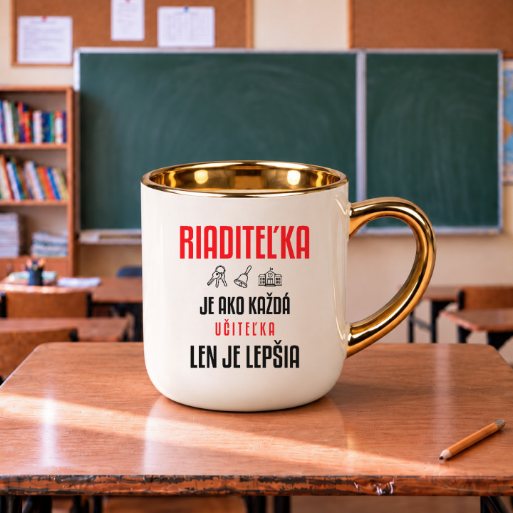 Riaditeľka je ako každá učiteľka, len je lepšia - elegantný hrnček na darček