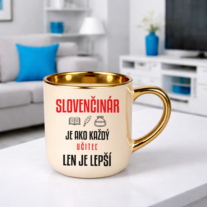 Slovenčinár je ako každý učiteľ, len je lepší - elegantný hrnček na darček