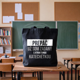Prepáč, už som zadaný s atraktívnou katechétkou - bavlnená taška s potlačou