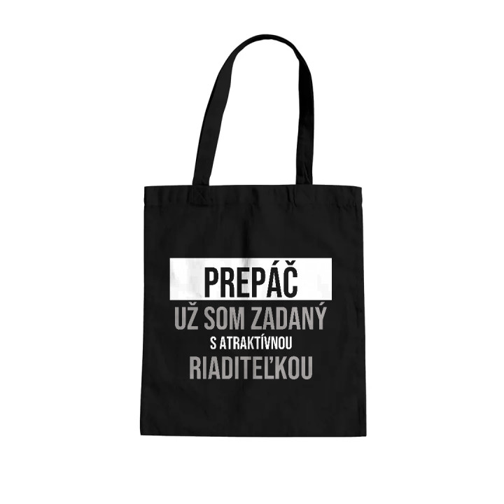 Prepáč, už som zadaný s atraktívnou riaditeľkou - bavlnená taška s potlačou