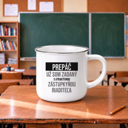 Prepáč, už som zadaný s atraktívnou zástupkyňou riaditeľa - smaltovaný hrnček s potlačou