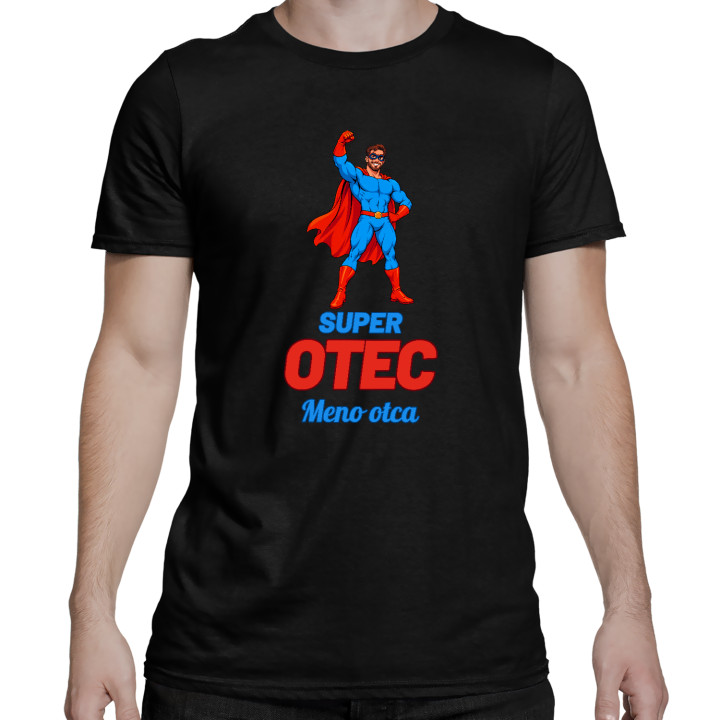 Super otec s menom - superhrdina - pánske tričko s potlačou - personalizovaný produkt