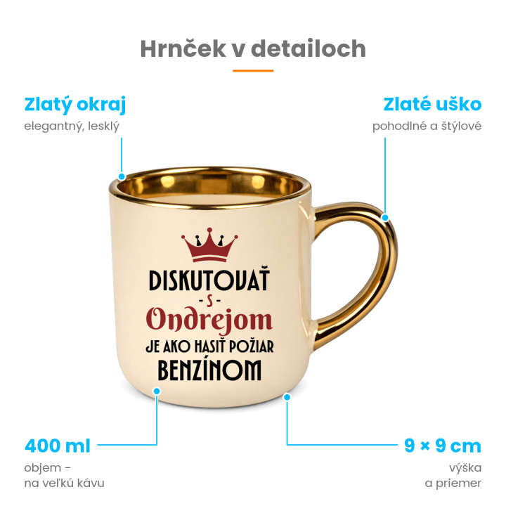 Diskutovať s Ondrejom je ako hasiť požiar benzínom - elegantný hrnček na darček