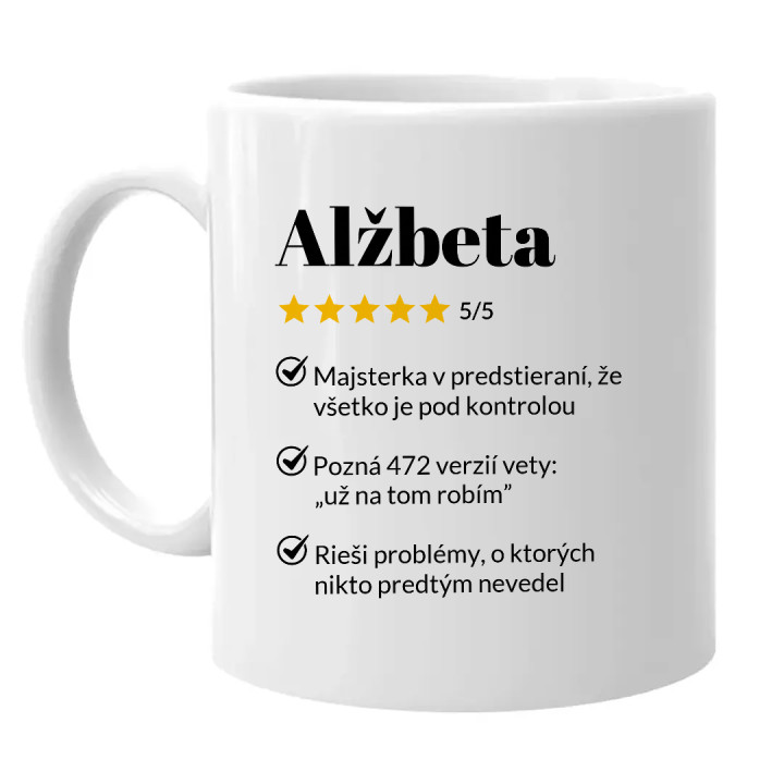 Alžbeta 5/5 - najlepšia kolegyňa - keramický hrnček s potlačou