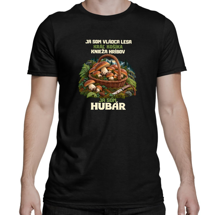 Ja som hubár - pánske tričko s potlačou