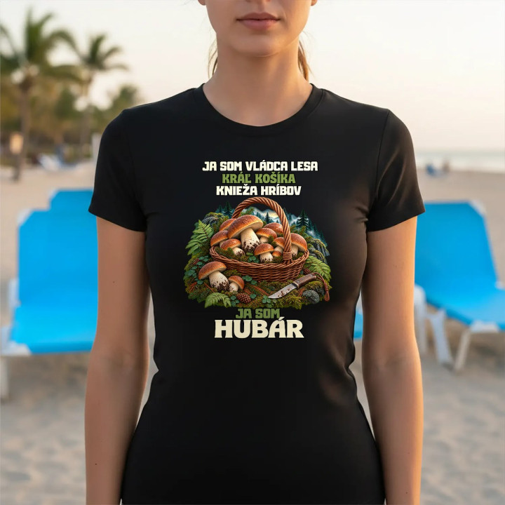 Ja som hubár - dámske tričko s potlačou