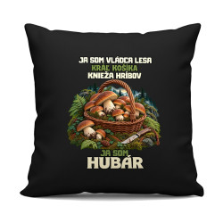 Ja som hubár - čierny vankúš s potlačou