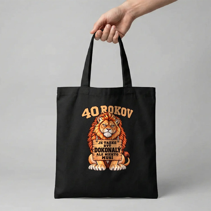 40 rokov, je ťažké byť dokonalý - bavlnená taška s potlačou