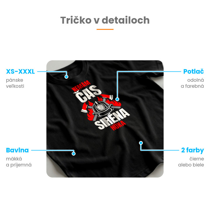 Nemám čas, siréna húka - pánske tričko s potlačou pre hasiča
