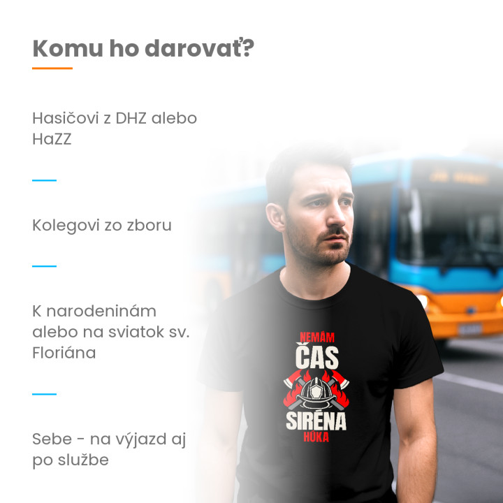 Nemám čas, siréna húka - pánske tričko s potlačou pre hasiča