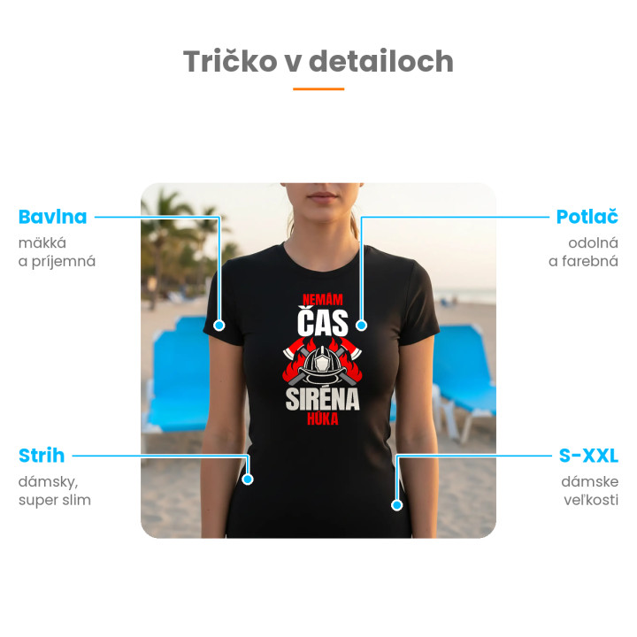 Nemám čas, siréna húka - dámske tričko s potlačou pre hasičku