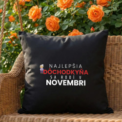 Najlepšia dôchodkyňa sa rodí v novembri - čierny vankúš s potlačou