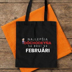 Najlepšia dôchodkyňa sa rodí vo februári - bavlnená taška s potlačou