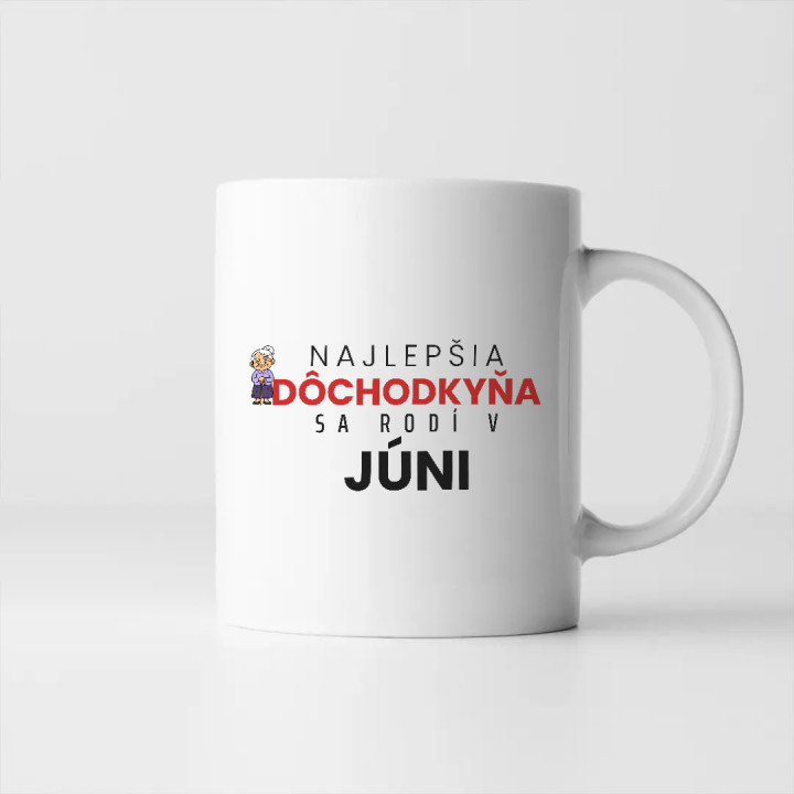 Najlepšia dôchodkyňa sa rodí v júni - keramický hrnček s potlačou
