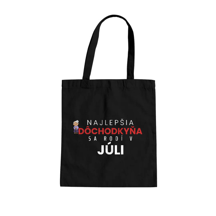 Najlepšia dôchodkyňa sa rodí v júli - bavlnená taška s potlačou