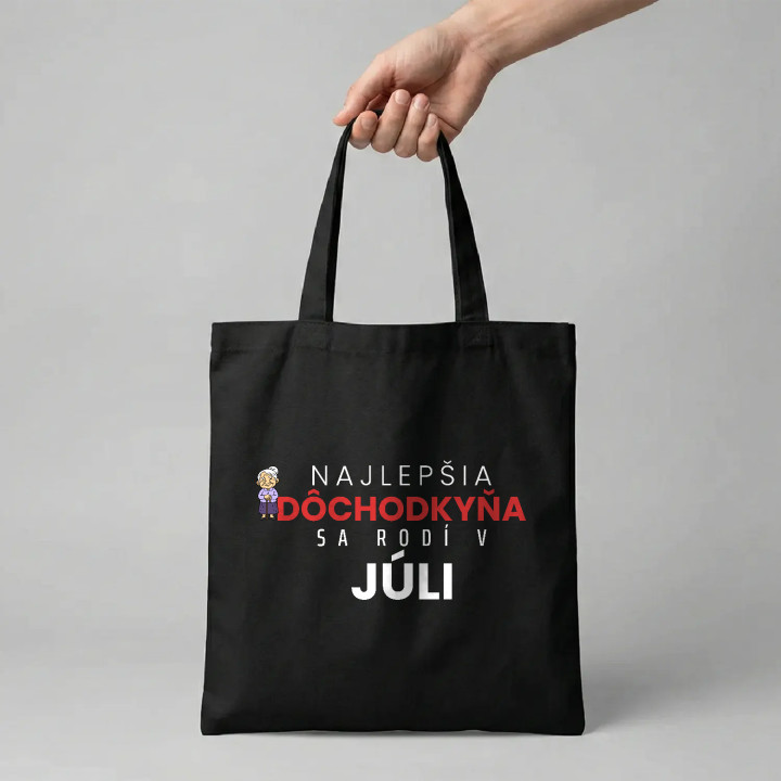 Najlepšia dôchodkyňa sa rodí v júli - bavlnená taška s potlačou