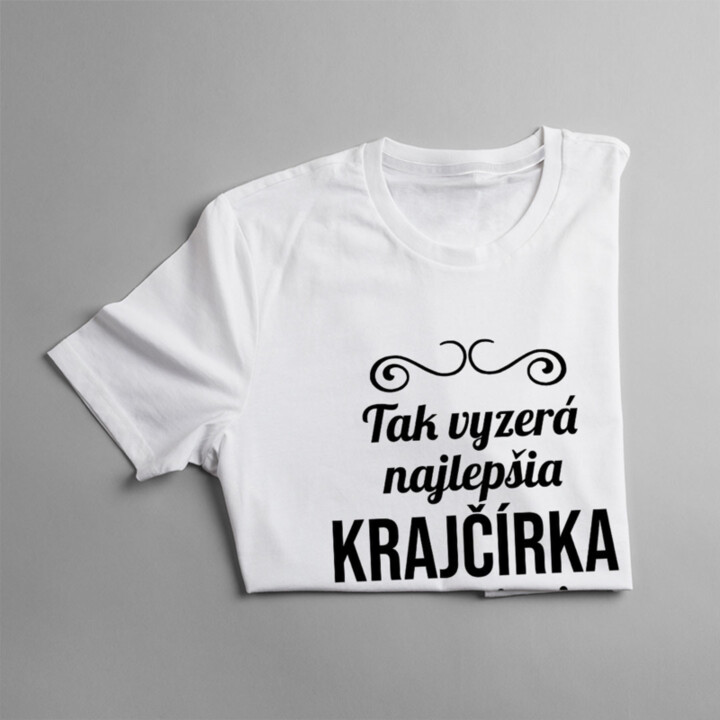 Tak vyzerá najlepšia krajčírka v celej vsi - dámske tričko s potlačou