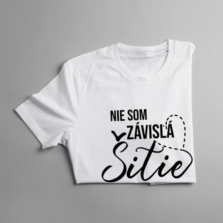 Nie som závislá, šitie je moje hobby - dámske tričko s potlačou
