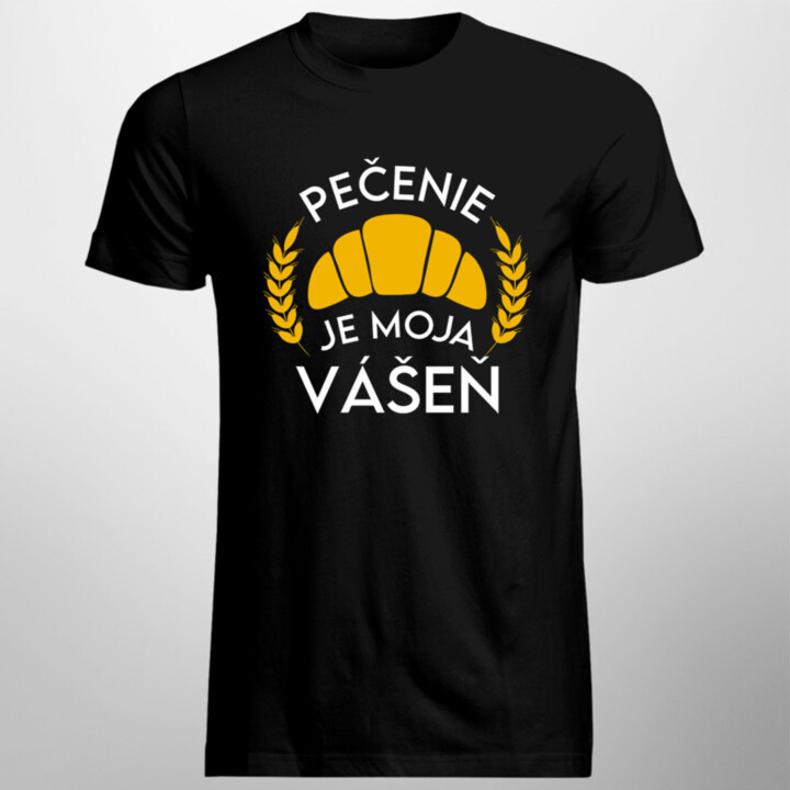 Pečenie je moja vášeň - pánske tričko s potlačou