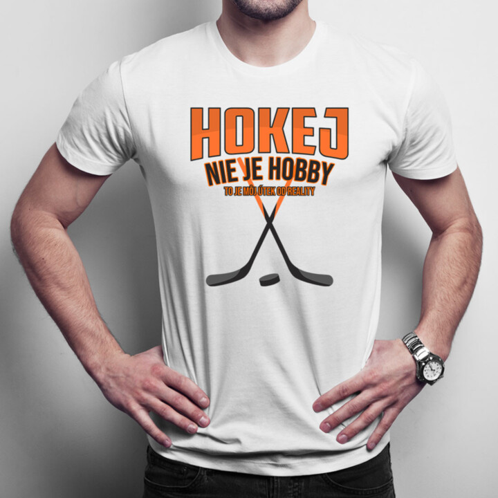 Hokej nie je hobby - to je môj útek od reality - Pánske tričko s potlačou