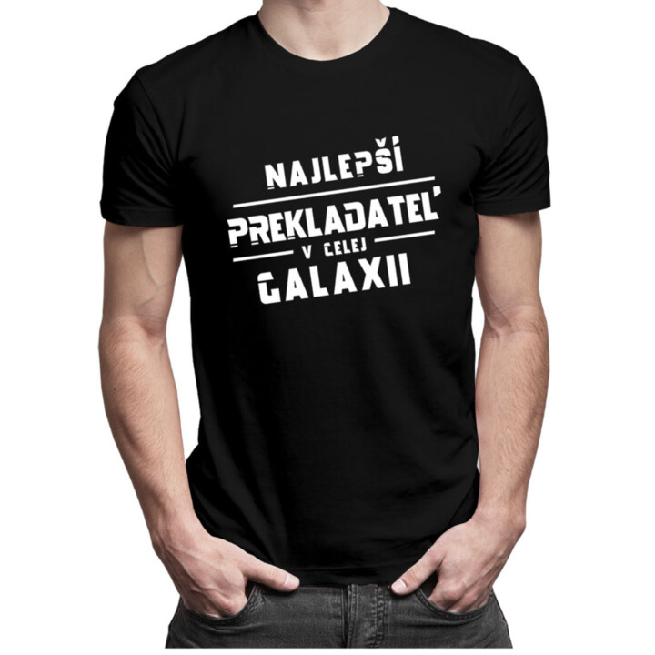 Najlepší prekladateľ v celej galaxii - pánske tričko s potlačou