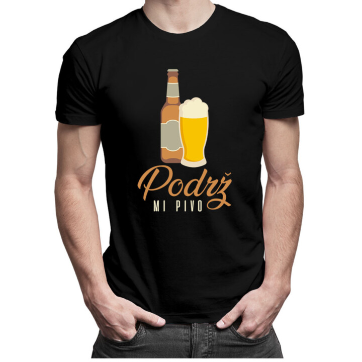 Podrž mi pivo - pánske  tričko s potlačou