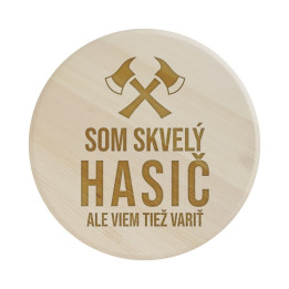 Som skvelý hasič, ale viem tiež variť -  servírovacia otočná doska
