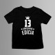 13 rokov Limitovaná edícia - detské tričko s potlačou - darček k narodeninám